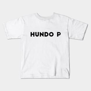 Hundo P Kids T-Shirt